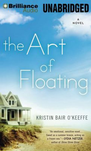 Аудио The Art of Floating Kristin Bair O'keeffe