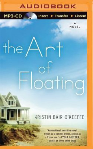 Audio The Art of Floating Kristin Bair O'keeffe