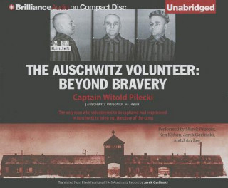 Audio The Auschwitz Volunteer Witold Pilecki