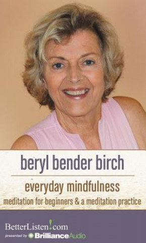 Audio Everyday Mindfulness Beryl Bender Birch