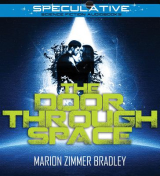 Audio The Door Through Space Marion Zimmer Bradley