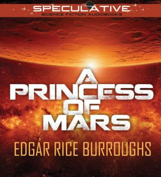 Audio A Princess of Mars Edgar Rice Burroughs