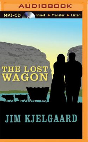 Аудио The Lost Wagon Jim Kjelgaard