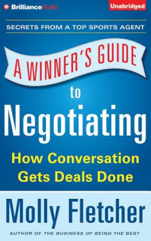 Audio A Winner's Guide to Negotiating Molly Fletcher