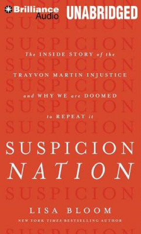 Audio Suspicion Nation Lisa Bloom