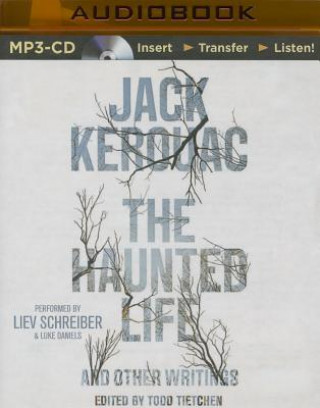 Audio The Haunted Life Jack Kerouac