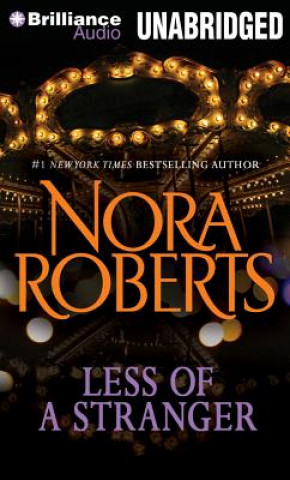 Hanganyagok Less of a Stranger Nora Roberts