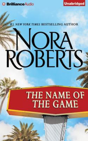 Hanganyagok The Name of the Game Nora Roberts