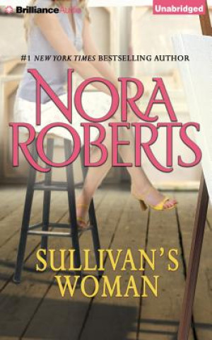 Audio Sullivan's Woman Nora Roberts