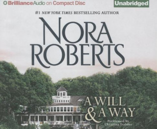 Hanganyagok A Will & A Way Nora Roberts