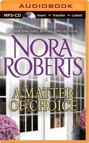 Digital A Matter of Choice Nora Roberts