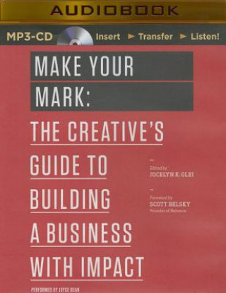 Digitale Make Your Mark Jocelyn K. Glei