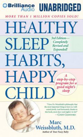 Hanganyagok Healthy Sleep Habits, Happy Child Marc Weissbluth