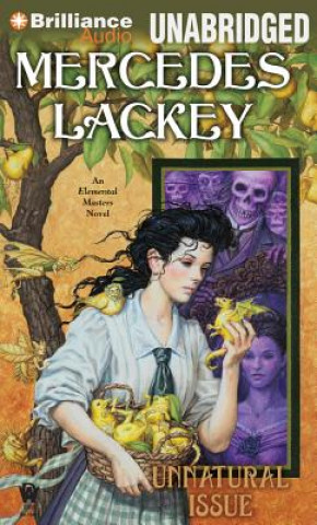 Audio Unnatural Issue Mercedes Lackey