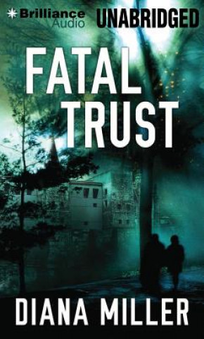 Numérique Fatal Trust Diana Miller