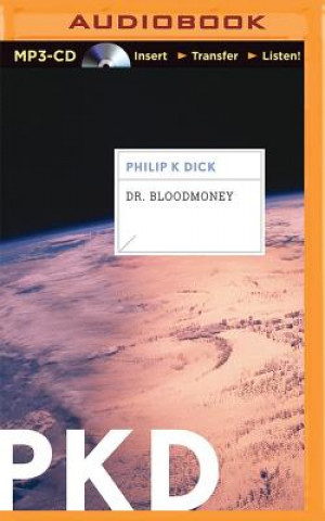 Digital Dr. Bloodmoney Philip K. Dick
