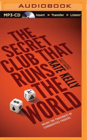 Digital The Secret Club That Runs the World Kate Kelly