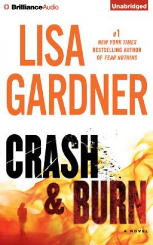 Hanganyagok Crash & Burn Lisa Gardner