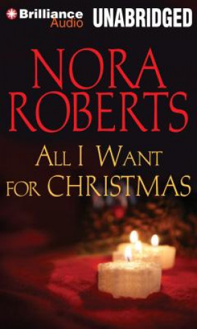 Audio All I Want for Christmas Nora Roberts