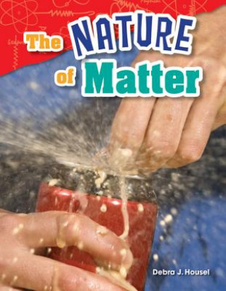 Kniha Nature of Matter Debra J. Housel