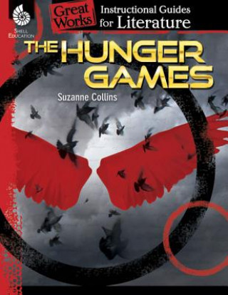 Книга Hunger Games: An Instructional Guide for Literature Charles Aracich
