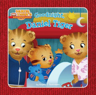 Knjiga Goodnight, Daniel Tiger Angela C. Santomero