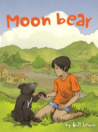 Kniha Moon Bear Gill Lewis