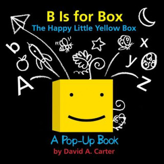 Könyv B Is for Box - The Happy Little Yellow Box David A. Carter