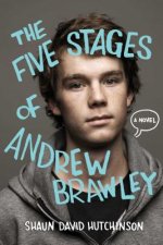 Carte The Five Stages of Andrew Brawley Shaun David Hutchinson
