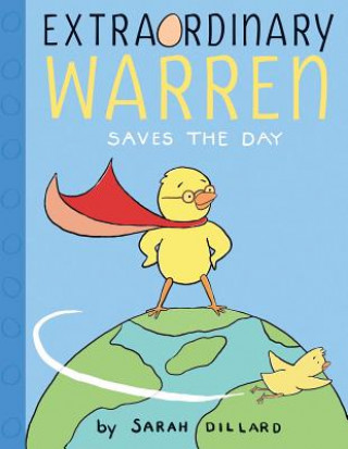 Βιβλίο Extraordinary Warren Saves the Day Sarah Dillard