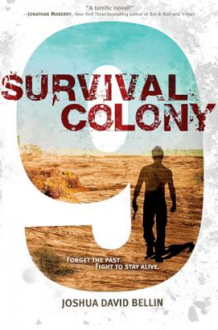 Книга Survival Colony 9 Joshua David Bellin