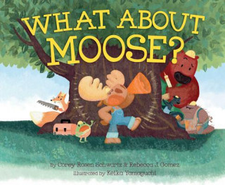 Kniha What About Moose? Corey Rosen Schwartz