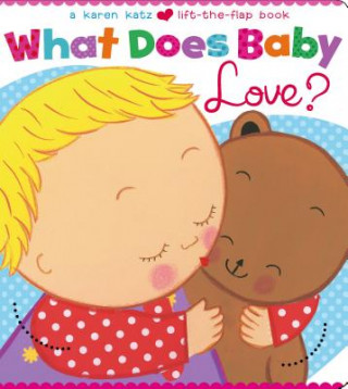 Книга What Does Baby Love? Karen Katz