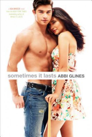 Buch Sometimes It Lasts Abbi Glines