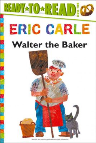 Kniha Walter the Baker Eric Carle