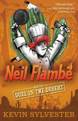 Книга Neil Flambe and the Duel in the Desert Kevin Sylvester