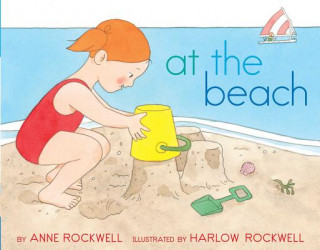 Knjiga At the Beach Anne F. Rockwell