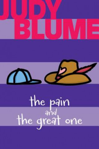 Carte The Pain and the Great One Judy Blume