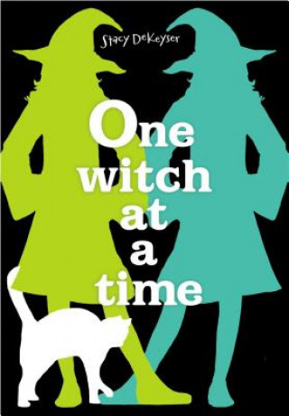 Книга One Witch at a Time Stacy DeKeyser