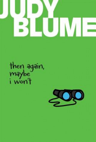 Könyv Then Again, Maybe I Won't Judy Blume