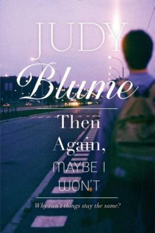 Książka Then Again, Maybe I Won't Judy Blume