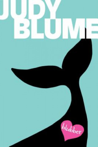 Könyv Blubber Judy Blume