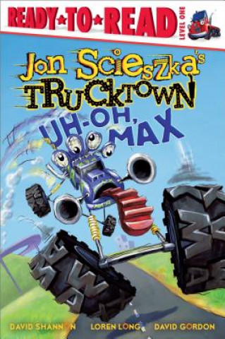 Könyv Uh-Oh, Max Jon Scieszka