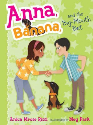 Kniha Anna, Banana, and the Big-mouth Bet Anica Mrose Rissi