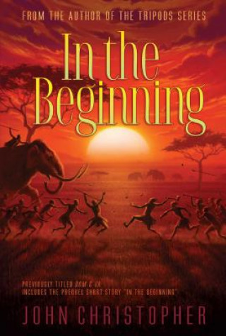 Knjiga In the Beginning John Christopher