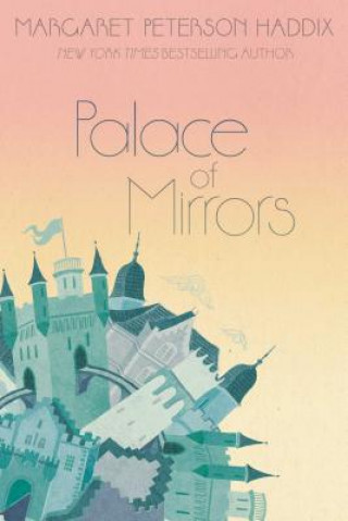 Book Palace of Mirrors Margaret Peterson Haddix