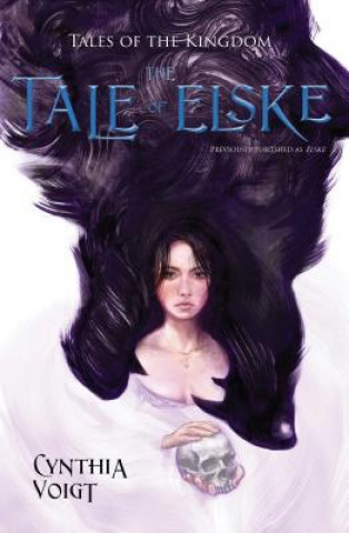 Carte The Tale of Elske Cynthia Voigt