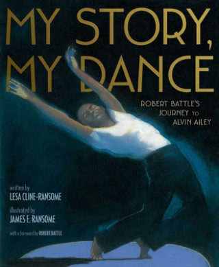Könyv My Story, My Dance Lesa Cline-Ransome