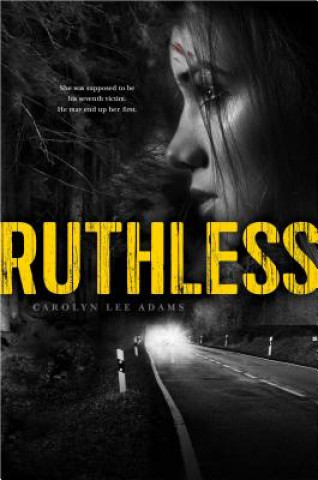 Kniha Ruthless Carolyn Lee Adams