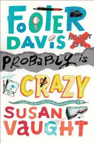 Könyv Footer Davis Probably Is Crazy Susan Vaught